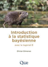Introduction à la statistique bayésienne : avec le logiciel R - Olivier Gimenez