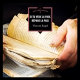 Si tu veux la paix, répare la paix - Engel, Vincent