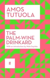 The Palm Wine Drinkard - Amos Tutuola