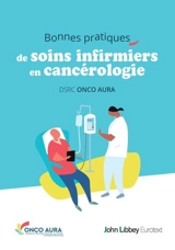 Bonnes pratiques de soins infirmiers en cancérologie - Onco Aura