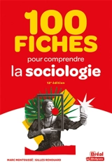 100 fiches pour comprendre la sociologie - Marc Montoussé