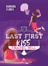 Chapel Hill. Last first kiss - Barbara Flores