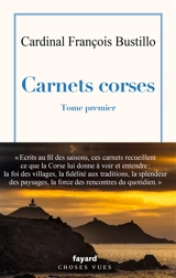 Carnets corses. Vol. 1 - François Bustillo