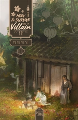 How to survive as a villain 2 (Edition Relié) - Yi Yi, Yi Yi