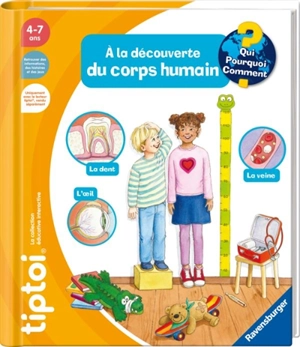 A la découverte du corps humain - Heike Tober