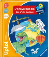 L'encyclopédie des p'tits curieux - Susanne Gernhäuser
