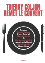 Thierry Coljon remet le couvert. Vol. 10. Renaud, Roger Waters, Peter Gabriel, Alain Souchon, Marianne Faithfull, Jean-Louis Murat, Elvis Costello, Manu Chao - Thierry Coljon