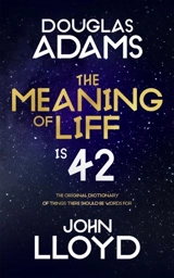 The Meaning of Liff - Adams, Douglas