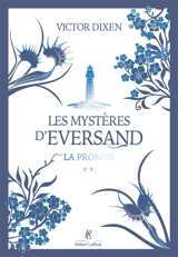 Les mystères d'Eversand. Vol. 2. La promise - Victor Dixen