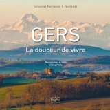 Gers : la douceur de vivre - Jérôme Poitte