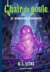 Le mangeur d'hommes - R.L. Stine