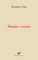 Musées vivants - Donatien Grau
