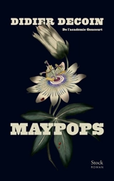 Maypops - Didier Decoin