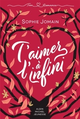 T'aimer à l'infini - Sophie Jomain