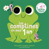 Les comptines de mes 1 an - Emilie Jacob