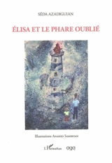 Elisa et le phare oublié - Séda Azadiguian