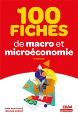 100 fiches de macro et microéconomie - Marc Montoussé