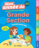 Mon année de grande section : tout pour une année réussie ! En route vers le CP ! : conforme au programme