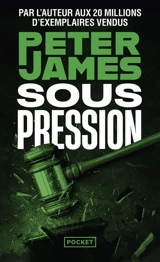Sous pression - Peter James