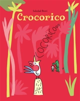 Crocorico - Soledad Bravi