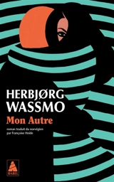 Mon autre - Herbjorg Wassmo