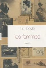 Les femmes - T. Coraghessan Boyle