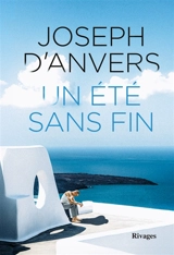 Un été sans fin - Joseph d' Anvers