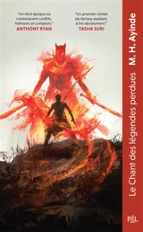 Le chant des légendes perdues. Vol. 1. Les invocateurs : texte intégral - M.H. Ayinde