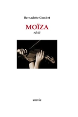 Moïza - Bernadette Combet