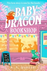 The Baby Dragon Bookshop Vol. 3 - Qureshi, A T