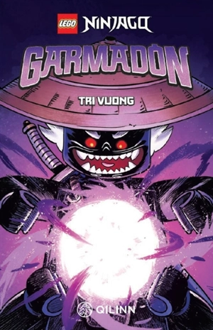 Lego Ninjago, la bande dessinée. Garmadon - Tri Vuong