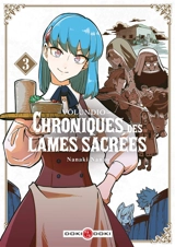 Völundio : chroniques des lames sacrées. Vol. 3 - Nanaki Nanao