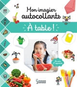 Mon imagier autocollants : A table
