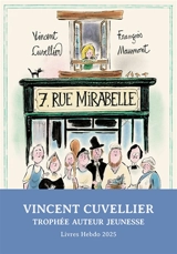 7, rue Mirabelle - Vincent Cuvellier