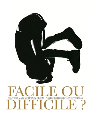 Facile ou difficile ? - Mary McBurney Green