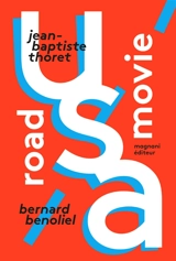 Road movie USA - Jean-Baptiste Thoret