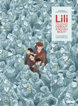 Lili, toujours debout, jusqu'au bout ! : de Ravensbrück à Bergen-Belsen - Lili Keller-Rosenberg