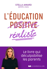 L'éducation réaliste - Stella Amiard