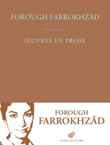 Oeuvres en prose - Forugh Farrokhzad