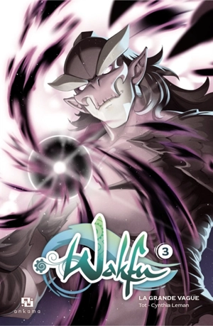 Wakfu : la grande vague. Vol. 3 - Tot