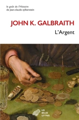 L'argent - John Kenneth Galbraith