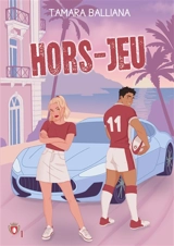 Hors-jeu : Une comédie romantique Rugby - Tamara Balliana