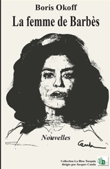 La femme de Barbès - Boris Okoff