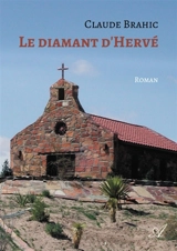 Le diamant d'Hervé - Claude Brahic