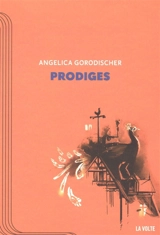 Prodiges - Angélica Gorodischer