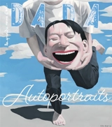 Dada, n° 298. Autoportraits