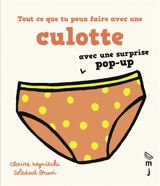 Tout ce que tu peux faire avec une culotte - Claire Wyniecki
