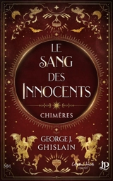 Le sang des innocents - GHISLAIN, GEORGE J.