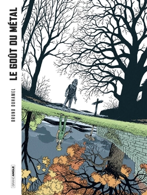 Le goût du métal - Bruno Duhamel