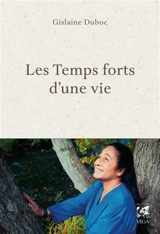 Laisse la vie entrer dans ta vie - Gislaine Duboc